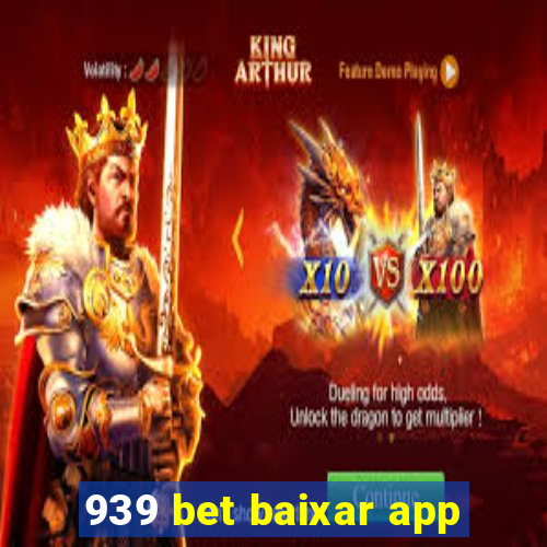 939 bet baixar app